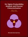 Six Sigma Producibility Analysis and Process Characterization