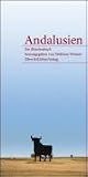 Andalusien - Ein Reiselesebuch - Wolfram Weimer