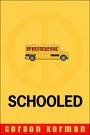 Schooled (AUDIOBOOK) [CD]