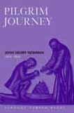 Pilgrim's Journey: John Henry Newman 1801-1845
