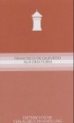 Aus dem Turm: Moralische und erotische Gedichte, Satiren und Grotesken - Spanisch - Deutsch - Francisco de Quevedo