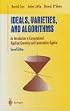 Ideals, Varieties, and Algorithms: An Introduction to Computational Algebraic Geometry and Commutative Algebra (Undergraduate Texts in Mathematics)