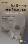 Produkt-Bild: Im Reich der Geister und tanzenden Hexen. Jenseitsvorstellungen, D&auml;monen und Zauberglaube