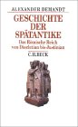 Geschichte der Sp&auml;tantike - Alexander Demandt