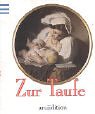 Zur Taufe.