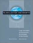 Globalization and Development: Cases in National Economics