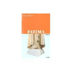 Fatima. Ein katholischer Schelmenroman