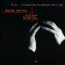 Five Mintues to Madness & Joy