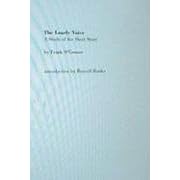 The Lonely Voice: A Study of the Short Story