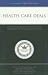 Book Inside the Minds: Health Care Deals: Key Strategies for M&A, Financings,&Partnerships in the Health Care Industry (Inside the Minds)