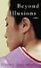 Books : Beyond Illusions