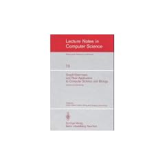 Graph-Grammars and Their Application to Computer Science and Biology: International Workshop, Bad Honnef, October 30 - November 3, 1978 (Lecture Notes in Computer Science)