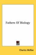 Fathers Of Biology