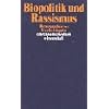 Biopolitik und Rassismus (suhrkamp taschenbuch wissenschaft)