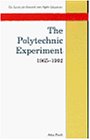 The Polytechnic Experiment: 1965-1992 (Society for Research into Higher Education)