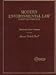 Modern Environmental Law: Policy and Practice (American Casebook Series)