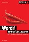 WORD 97/2000/2002/2003 für Studium & Examen.