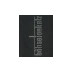 B�hse Onkelz, Danke f�r nichts