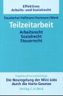 Produkt-Bild: Teilzeitarbeit. Arbeitsrecht, Sozialrecht, Steuerrecht