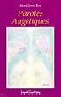 Paroles ang�liques, tome 1