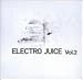 Electro Juice, Vol. 2