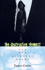 cover of Destructive Element: New & Selected Poems