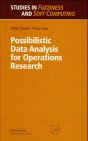 Possibilistic Data Analysis for Operations Research (Studies in Fuzziness and Soft Computing Vol. 29) (Contributions to Economics)