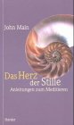 Produkt-Bild: Das Herz der Stille. Anleitungen zum Meditieren