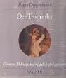 Der Trommler. M�rchen Nr. 193 aus der Grimmschen Sammlung