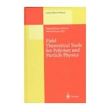 field theoretical tools for polymer and particle physics lecture notes in physics