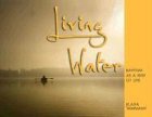 Living Water: Baptism As a Way of Life