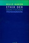 Produkt-Bild: Ethik der genetischen Fr&uuml;hdiagnostik
