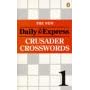 The New "Daily Express" Crusader Crosswords: Bk. 1 (Penguin Crosswords)