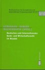 Produkt-Bild: Deutsches und Internationales Bank- und Wirtschaftsrecht im Wandel. Mit Textbeitr&auml;gen in englischer Sprache