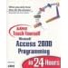 Sams Teach Yourself Access 2000 Programming in 24 Hours