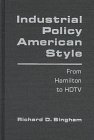 Industrial Policy American Style: From Hamilton to Hdtv