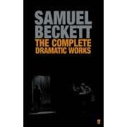 The Complete Dramatic Works of Samuel Beckett