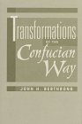 Transformations of the Confucian Way (Explorations)