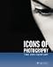 Icons of Photography: The 20th Century