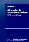 Mitarbeiter im Verkaufsaußendienst. Einführung und Führung