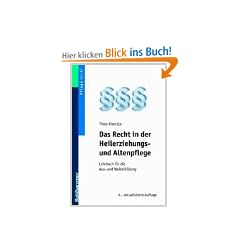 Das Recht in der Heilerziehungs- und Altenpflege. Lehrbuch f�r die Aus- und Weiterbildung