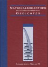 Produkt-Bild: Nationalbibliothek des deutschsprachigen Gedichtes. Ausgew&auml;hlte Werke: Nationalbibliothek des deutschsprachigen Gedichtes, Bd.4, Ausgew&auml;hlte Werke: IV