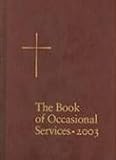 The Book of Occasional Services 2003 (Book of Occasional Services)