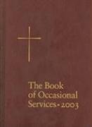 The Book of Occasional Services 2003 (Book of Occasional Services) under Episcopalian in The Books Store