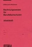 Produkt-Bild: Rechnungswesen f&uuml;r Berufsfachschulen. Arbeitsheft