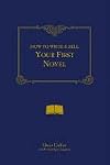 How to Write & Sell Your First Novel
