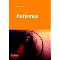 Autismus: Was Betreuer und Eltern wissen m�ssen