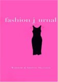 Fashion Journal: Wardrobe and Shopping Organizer