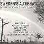 Sweden's Alternative!