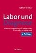 Labor und Diagnose